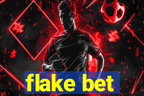 flake bet